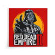 Red Dead Empire II - Canvas Print