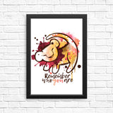 Remember Who You Are - Posters & Prints