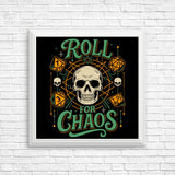 Roll for Chaos - Posters & Prints