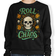 Roll for Chaos - Sweatshirt
