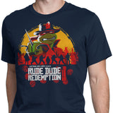 Rude Dude Redemption - Men's Apparel