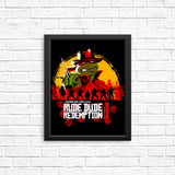 Rude Dude Redemption - Posters & Prints
