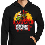 Rude Dude Redemption - Hoodie