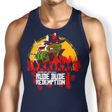 Rude Dude Redemption - Tank Top