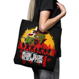 Rude Dude Redemption - Tote Bag