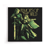 Rumors of the Wild - Canvas Print