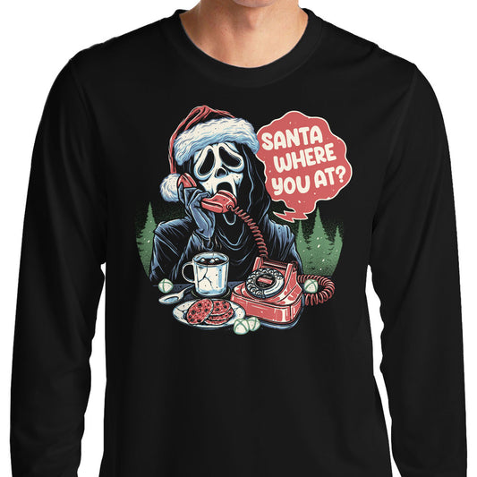 Santa Where You At? - Long Sleeve T-Shirt