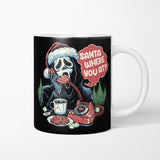 Santa Where You At? - Mug