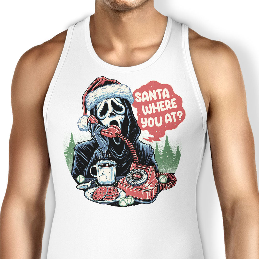 Santa Where You At? - Tank Top