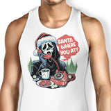 Santa Where You At? - Tank Top
