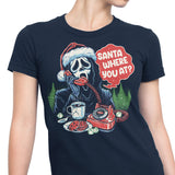 Santa Where You At? - Women's Apparel