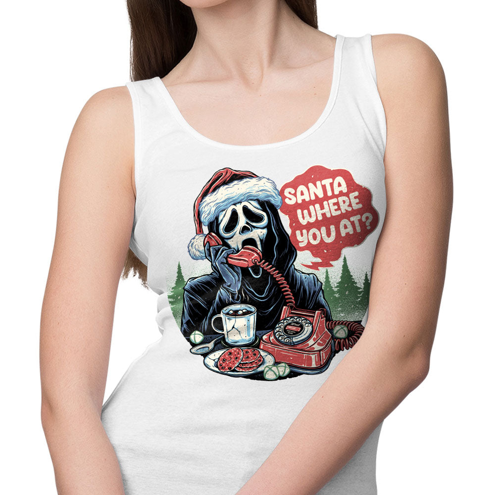 Santa Where You At? - Tank Top