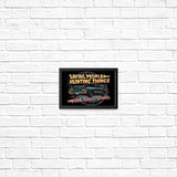 Saving People, Hunting Things - Posters & Prints