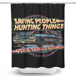 Saving People, Hunting Things - Shower Curtain