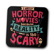 Scary Reality - Coasters
