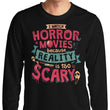 Scary Reality - Long Sleeve T-Shirt