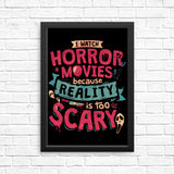 Scary Reality - Posters & Prints