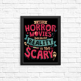 Scary Reality - Posters & Prints