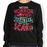 Scary Reality - Sweatshirt