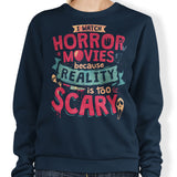 Scary Reality - Sweatshirt