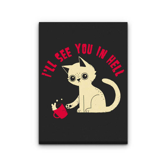 See You in Hell - Canvas Print