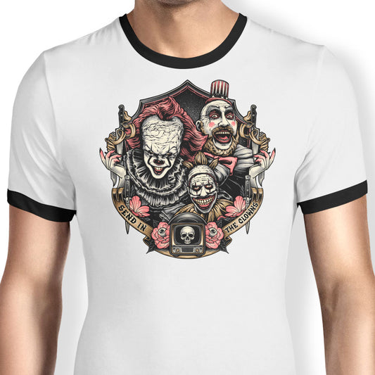 Send in the Clowns - Ringer T-Shirt
