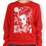 She's Alive - Sweatshirt