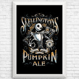 Skellington's Pumpkin Ale - Posters & Prints