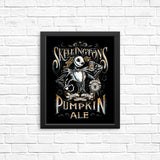 Skellington's Pumpkin Ale - Posters & Prints