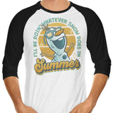 Snow in Summer - 3/4 Sleeve Raglan T-Shirt