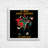So Many Side Quests - Posters & Prints