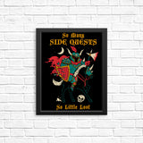 So Many Side Quests - Posters & Prints