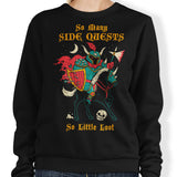 So Many Side Quests - Sweatshirt