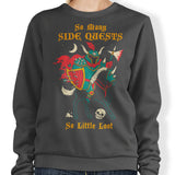 So Many Side Quests - Sweatshirt