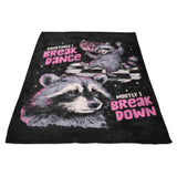 Sometimes I Break Dance - Fleece Blanket