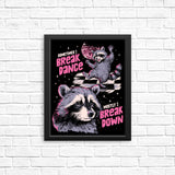 Sometimes I Break Dance - Posters & Prints