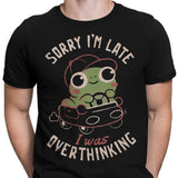 Sorry I'm Late - Men's Apparel