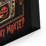 Spooky Movie - Canvas Print