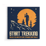 Start Trekking - Canvas Print