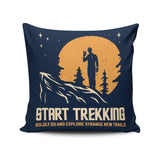 Start Trekking - Throw Pillow