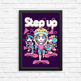 Step Up - Posters & Prints