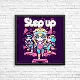 Step Up - Posters & Prints