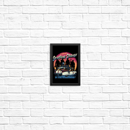 Strange Neighborhood - Posters & Prints