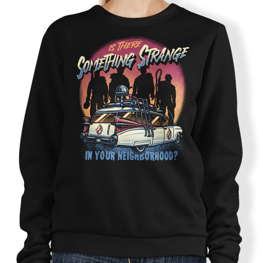 Strange Neighborhood - Sweatshirt
