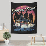 Strange Neighborhood - Wall Tapestry