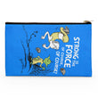 Strong is the Force, Of Course - Accessory Pouch