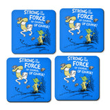 Strong is the Force, Of Course - Coasters