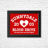 Sunnydale Blood Drive - Posters & Prints