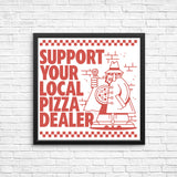 Support Local Pizza - Posters & Prints