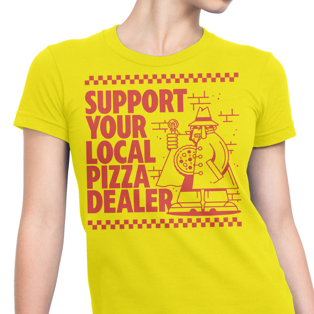 Support Local Pizza - Women's Apparel